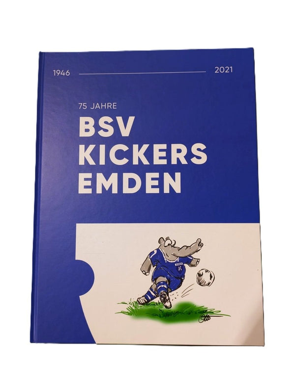Das offizielle Buch vom BSV Kickers Emden - Teamdealer